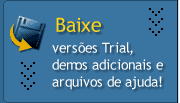 Baixe vers&otilde;es Trial, demos adicionais e arquivos de ajuda!